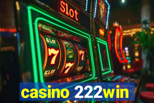 casino 222win